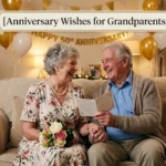 Anniversary Wishes for Grandparents