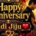 Anniversary Wishes to Didi and Jiju