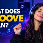 Groove Meaning