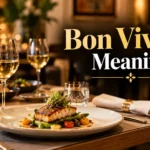 Bon Vivant Meaning
